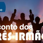 o-conto-dos-tres-irmaos